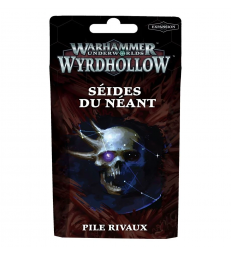 Warhammer Underworlds Wyrdhollow Pile de Rivaux Séides du Néant