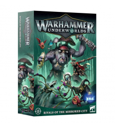 Warhammer underworlds rivals of the mirrored city (anglais)
