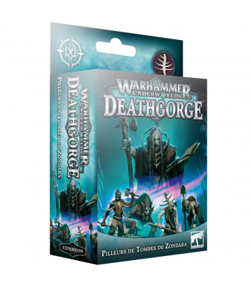 Warhammer Underworlds Deathgorge les pilleurs de tombes de Zondara