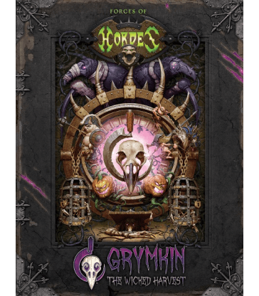 Forces of HORDES: Grymkin The Wicked Harvest (Soft cover)