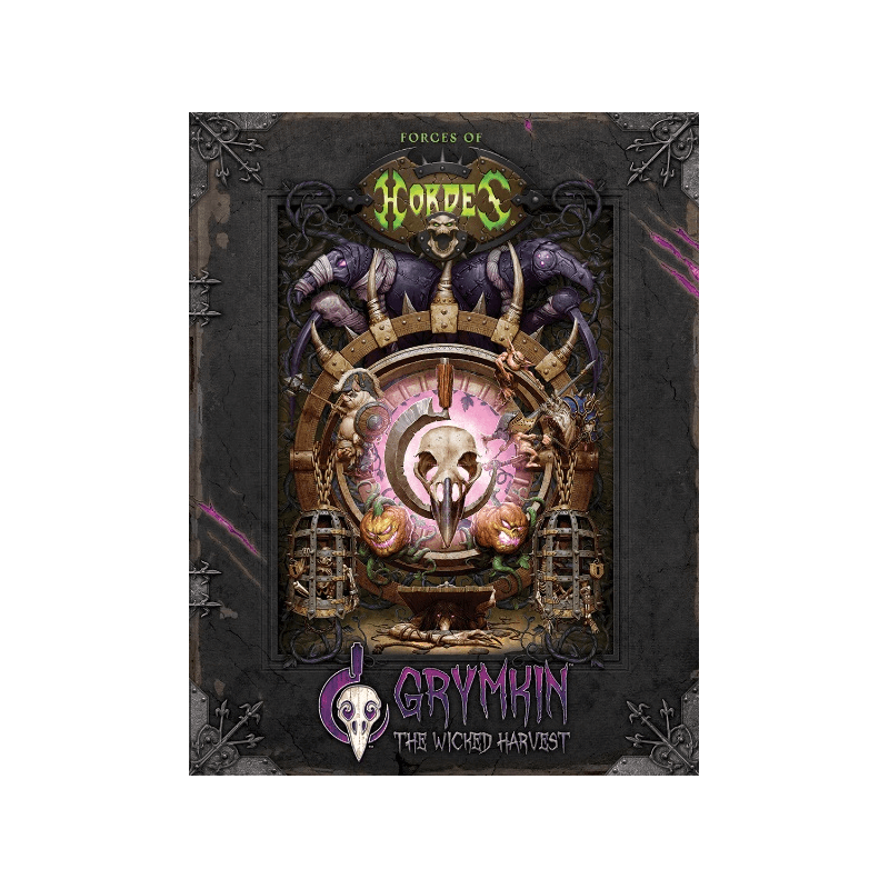 Forces of HORDES: Grymkin The Wicked Harvest (Hard cover)