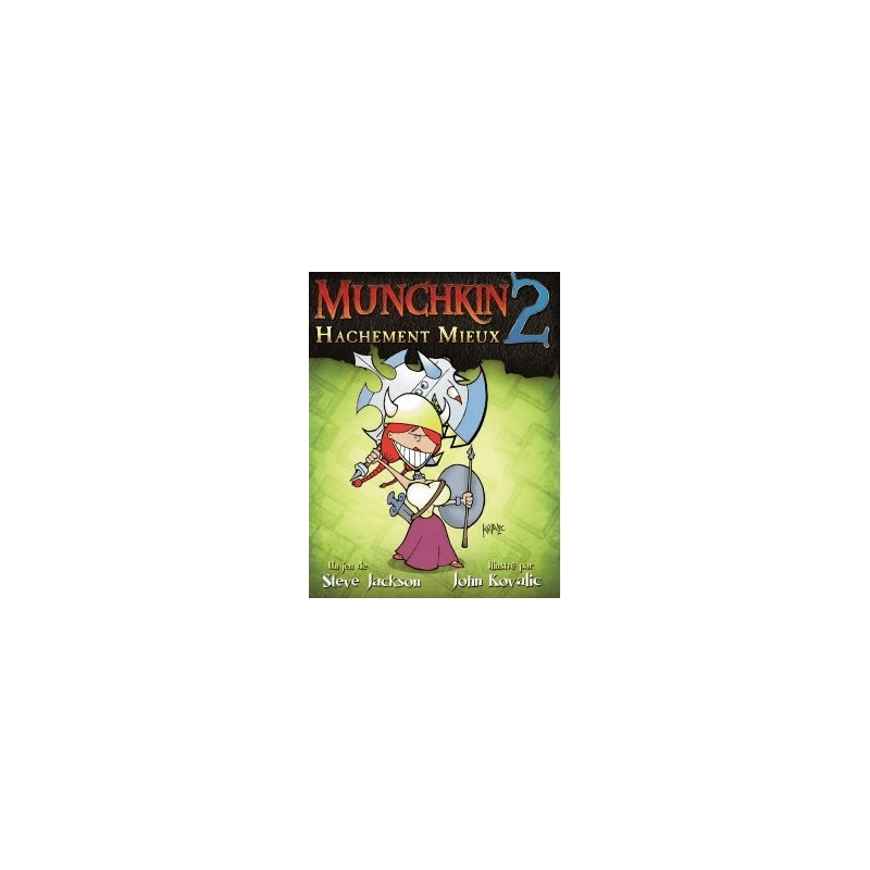 Munchkin 2 : Hachement Mieux !